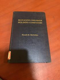 MANAGING ONE-BANK HOLDING COMPANIES( 管理一家银行控股公司）