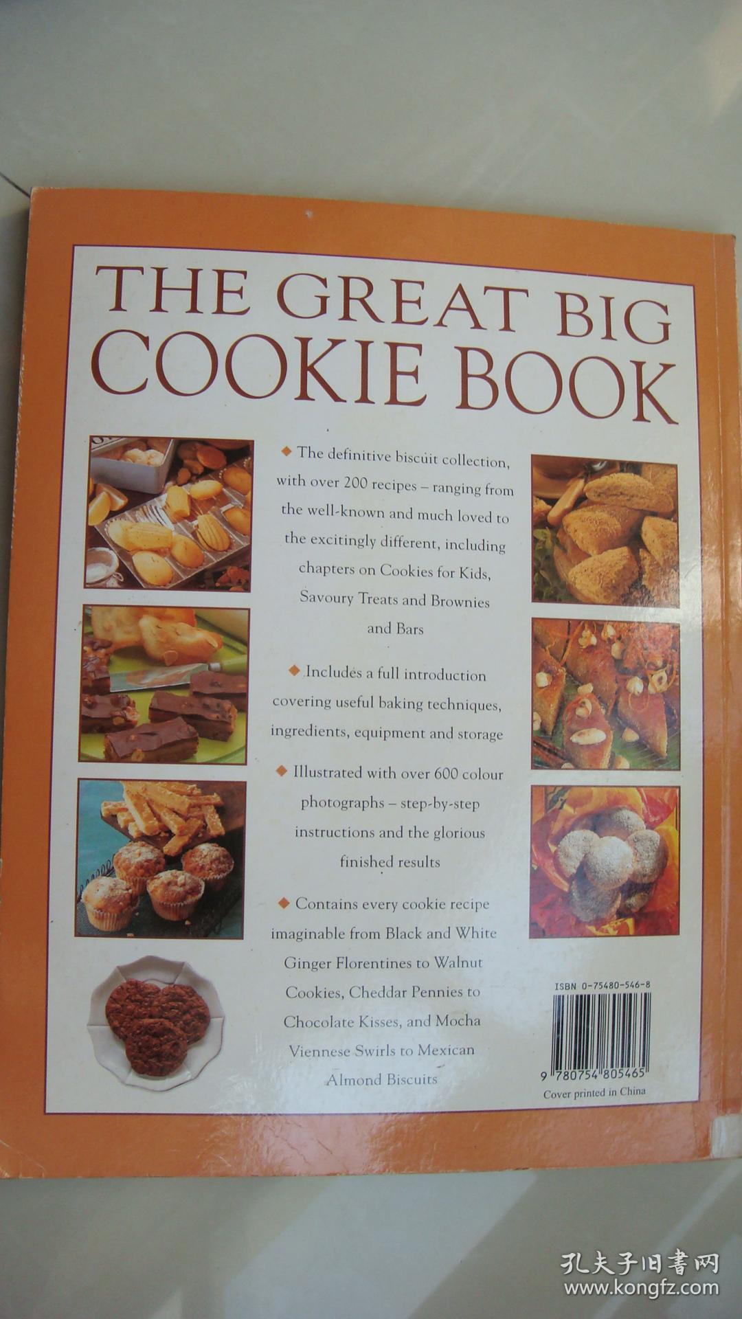 THE GREAT BIG COOKIE BOOK :Over 200 recipes for cookies,brownies,scones,bars and biscuits 《点心制作》 英文原版 大12开