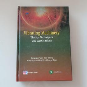 Vibrating Machinery
theory techniques and Applications