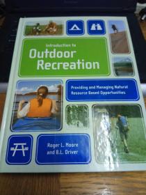 Introduction To Outdoor Recreation  (户外运动入门） 英文原版   精装