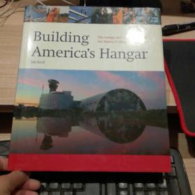 Building  America's  Hangar    英文原版