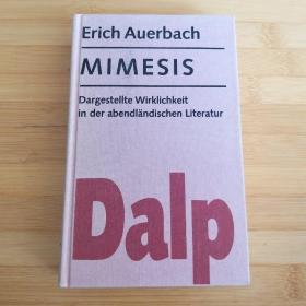 Erich Auerbach / Mimesis: Dargestellte Wirklichkeit in der abendländischen Literatur 奥尔巴赫 论模仿 德文原版精装
