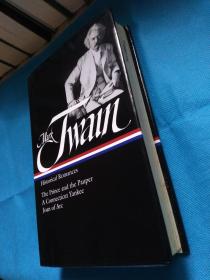 Mark Twain: Historical Romances : The Prince and the Pauper / a Connecticut Yankee in King Arthur's Court / Personal Recollections of Joan of Arc（The Library of America）马克·吐温小说集 英文原版 美国文库 布面精装本