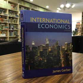 INTERNATIONAL ECONOMICS（詹姆斯·格伯:国际经济学 精装第五版）