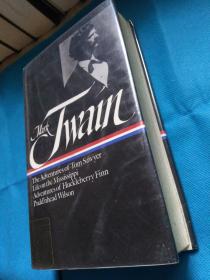 Mark Twain : The Adventures of Tom Sawyer / Life on the Mississippi / The Adventures of Huckleberry Finn / Pudd'nhead Wilson（The Library of America）马克·吐温小说集 英文原版 美国文库 布面精装本