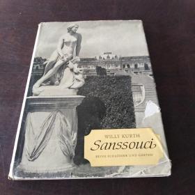 Sanssouci. Seine Schlösser und Gärten（德语 原版）