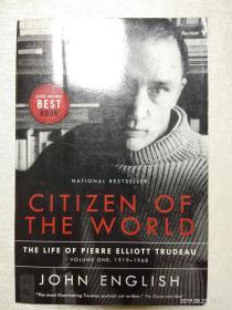 CITIZEN OF THE WORLD  【皮埃尔.艾略特.特鲁多的一生第一卷：1919-1968】