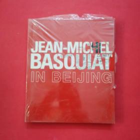 JEAN-MICHEL BASQUIAT IN BEIJING （让·米歇尔·巴斯奎特纸本回顾展作品集）正版