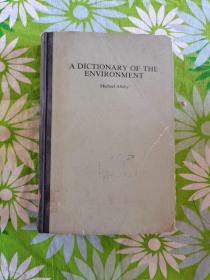 A DICTIONARY OF THE ENVIRONMENT