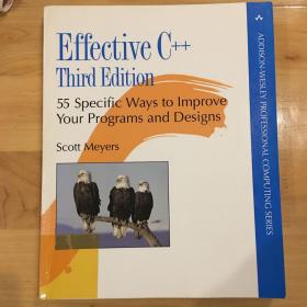 Effective C++：55 Specific Ways to Improve Your Programs and Designs