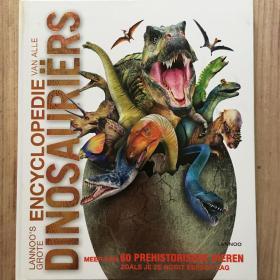 Lannoo's grote encyclopedie van alle dinosauriërs