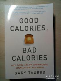 Good Calories, Bad Calories