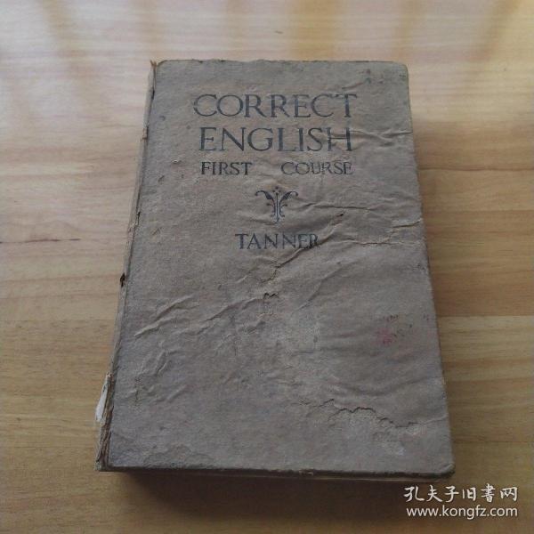 《CORRECT ENGLISH FIRST COURSE 修正英语第一课程》精装 1941年插图本