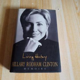 Living History Hillary Rodham Clinton【英文原版 有希拉里签名 】