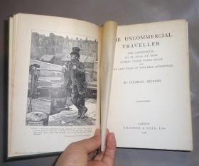 1906年CHARLES DICKENS - Uncommercial Traveler _ 狄更斯《不做生意的旅行者》布面烫金精装 钢板画插图 品佳 增补图