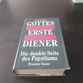 Gottes erste Diener. Die dunkle Seite des Papsttums（德文原版，硬精装有护封）