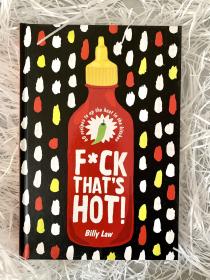 F*ck that’s hot!这个太辣了！60个变态辣食谱60 recipe to up the heat in the kitchen