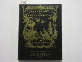 16开外文原版拍卖图录《CHRISTIE'S EXPORT ART of CHINA and JAPAN》（佳士得 中日出口艺术品）