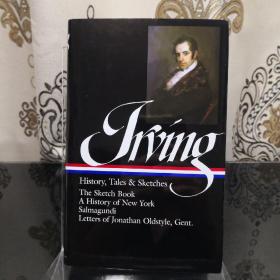 Washington Irving: History, Tales & Sketches Library of America 美国文库 英文原版 美国作家最权威版本 当今装帧典范 布面封皮琐线装订 丝带标记 类圣经无酸纸薄而不透保存几个世纪不泛黄