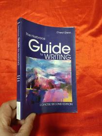 The Harbrace Guide to Writing, Concise   （小16开）  【详见图】