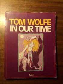 Tom Wolfe In Our Time 在我们的时代