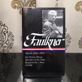 【现货 BOOK LOVERS专享价208元】William Faulkner 福克纳小说集 Novels 1942–1954: Go Down, Moses | Intruder in the Dust 含去吧，摩西/坟墓的闯入者等名篇 Library of America 美国文库 英文英语原版 美国作家最权威版本 当今装帧典范 布面封皮琐线装订 丝带标记 圣经无酸纸薄而不透保存几个世纪不泛黄