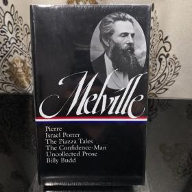 【现货】Herman Melville 赫尔曼·梅尔维尔/麦尔维尔: Pierre, Israel Potter, The Piazza Tales, The Confidence-Man, Billy Budd, Uncollected Prose Library of America 美国文库 英文原版 美国作家最权威版本 布面封皮琐线装订 丝带标记 类圣经无酸纸薄而不透保存几个世纪不泛黄