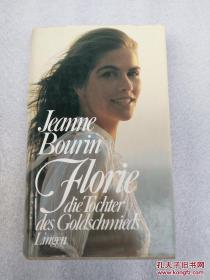 Jeanne Bourin Florie Die tochter des Goldschmieds（品见描述）