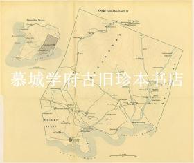 【罕见】【重要历史文献】德文1899年原版/原装封面本《德国殖民地胶州人口普查统计表与相应地图》含8幅多色/多折图（69X27厘米，59X48厘米），表格分项（村民、农庄数目、每庄/每村人口、寺庙/教堂、从事农/渔业、贫富状况、是否有菜/果园地、可饮井、是否有草与柴、牛驴猪鸡、对欧人态度等 DAS DEUTSCHE KIAUTSCHOU-GEBIET UND SEINE BEVÖLKERUNG.