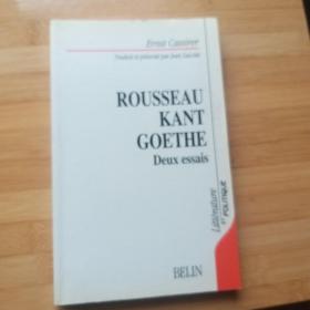 Ernst Cassirer / Rousseau, Kant, Goethe. Deux essais   恩斯特·卡西勒 《卢梭，康德，歌德》 法语原版