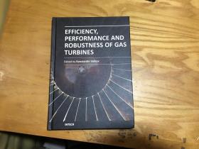 EFFICIENCY,PERFORMANCE AND ROBUSTNESS OF GAS TURBINES