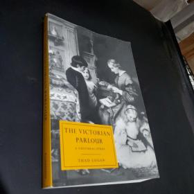 THE VICTORIAN PARLOUR（维多利亚时代的客厅）