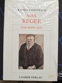 max reger und seine zeit