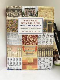 French Style and Decoration: A Sourcebook of Original Designs