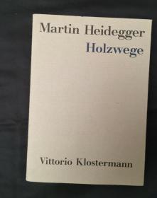 Heidegger 海德格尔 . 林中路 Holzwege  1980