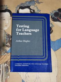 Testing for Language Teachers