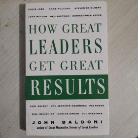 How great leaders get great results