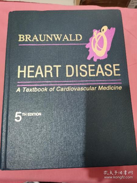 HEART DISEASE A Textbook of Cardiovascular Medicine 5TH EDITION 心血管医学教材第五版