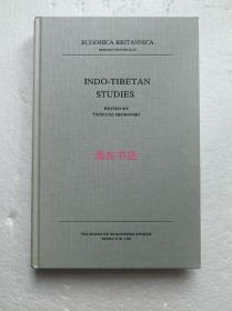 Indo-Tibetan studies：Papers in honour and appreciation of Professor David L. Snellgrove's contribution to Indo-Tibetan studies