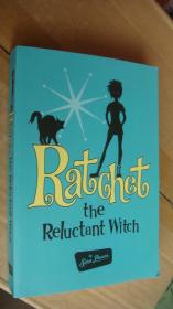 RATCHET: The Reluctant Witch:...