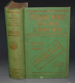 THE SHIPPING WORLD YEAR BOOK & WHO'S WHO 1953-54 《1953-54 年国际轮船年鉴》满金精装 大量插图　增补精美彩图