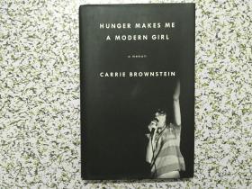 Hunger Makes Me A Modern Girl