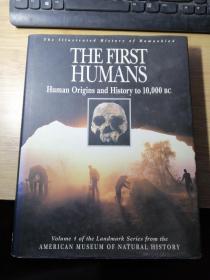 The First Humans: Human Origins and History to 10,000 B.C.