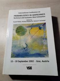 PROBABILISTICS IN GEOTECHNICS Technical and ECONOMIC risk Estimation