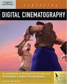 Exploring Digital Cinematography（带全新光盘）