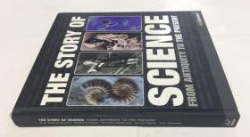 THE STORY OF SCIENCE FROM ANTIQUITY TO THE PRESENT 从古董到现在的科学故事 英文原版   精装