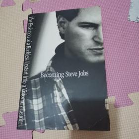 Becoming Steve Jobs: The Evolution of a Reckless Upstart Into a Visionary Leader 英文原版