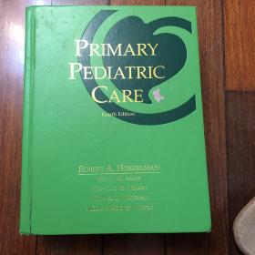 primary pediatric care 初级儿科护理
Fourth Edition 第四版 现货正版实物实拍