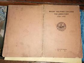 MOUNT HOLYOKE COLLEGE THE DIRECTORY 1936-1937             霍利奥克学院的目录1936-1937