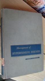 Management of HYPERTENSIVE DISEASES (illustrated)  <高血压病管理> 英文原版 美国印制 布面精装大16开 较重